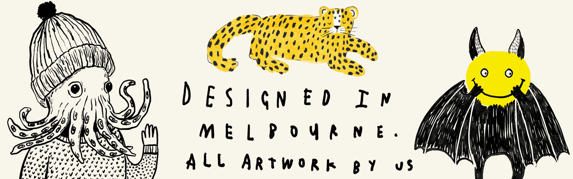 Kids Clothing Designed in Melbourne, all artwork by us.