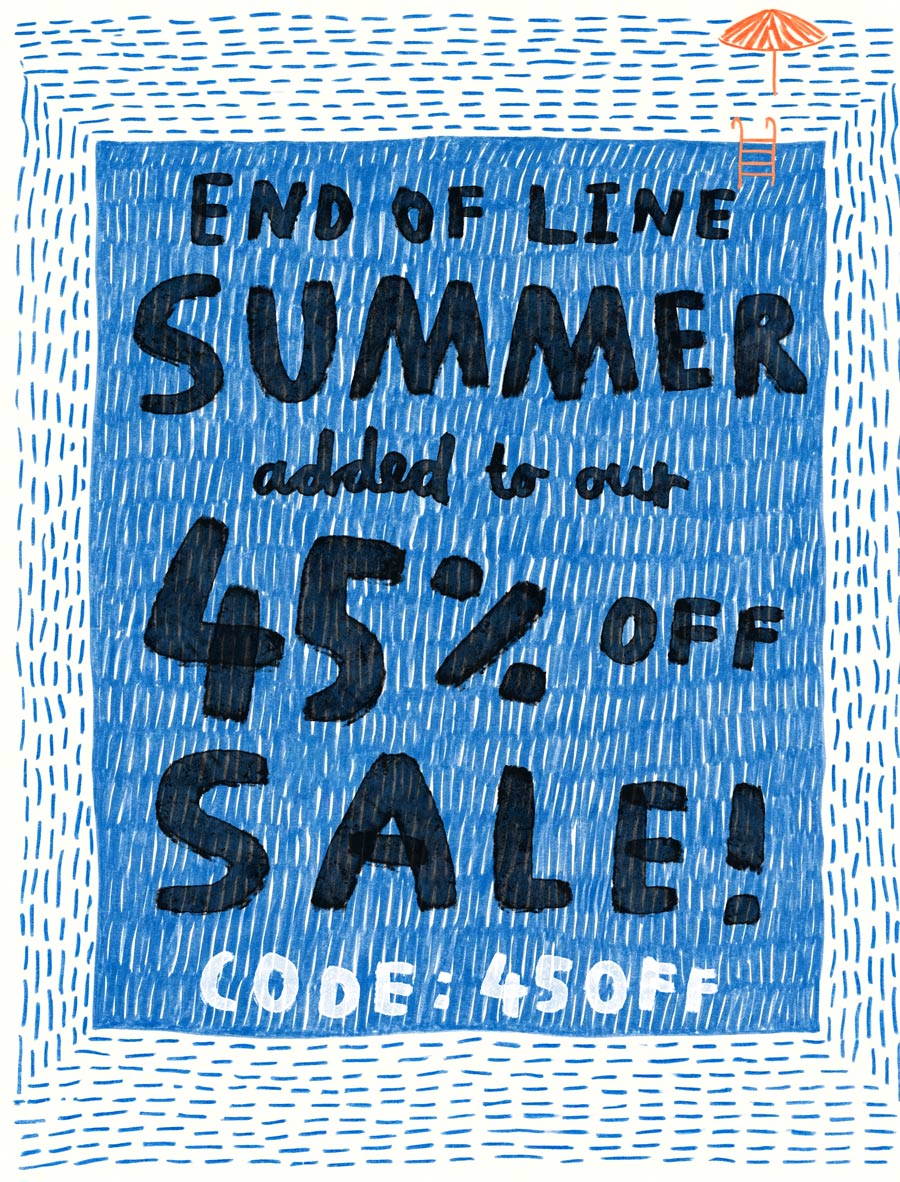 End of line summer added to our 45% off sale, code 45OFF